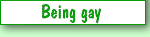 Being gay
