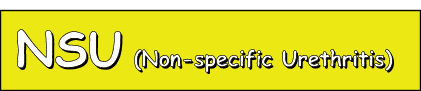 NSU (Non-specific Urethritis)